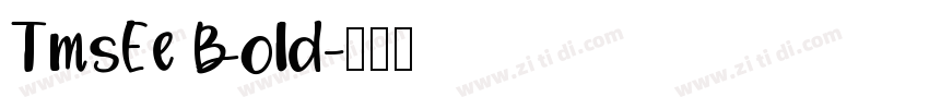 TmsEe Bold字体转换